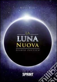 La luna nuova