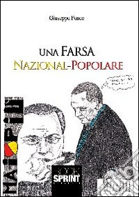 Una farsa nazional-popolare libro