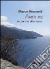 Panta rei incroci in alto mare libro di Bernardi Marco