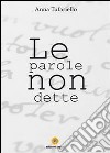 Le parole non dette libro