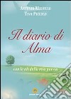 Il diario di Alma con le ali della mia poesia libro