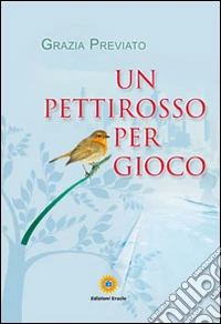 Un pettirosso per gioco