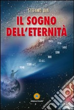 Il sogno dell'eternità libro