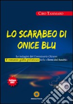 Lo scarabeo di onice blu. Le indagini del commissario Olivars libro