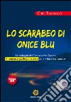 Lo scarabeo di onice blu. Le indagini del commissario Olivars libro