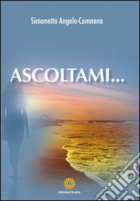 Ascoltami...