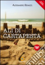 Ali di cartapesta libro