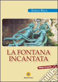 La fontana incantata
