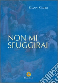 Non mi sfuggirai