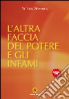 L'altra faccia del potere e gli infami libro di Seminara Vittoria