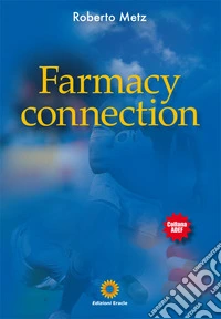 Osso da spolpare. Farmacy connection