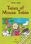 Tales of mouse Tobia libro