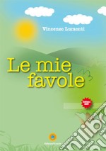 Le mie favole libro