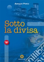 Sotto la divisa