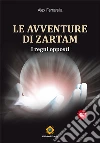 Le avventure di Zartam. I regni opposti libro
