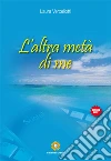 L'altra metà di me libro