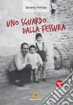 Uno sguardo dalla fessura libro