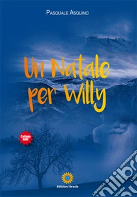 Un Natale per Willy libro