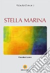 Stella marina libro di Chimenti Roberto