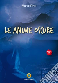 Le anime oscure libro