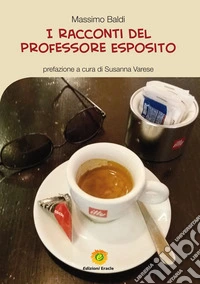I racconti del professore Esposito