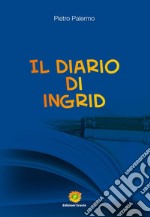 Il diario di Ingrid libro