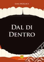 Dal di dentro libro