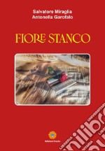 Fiore stanco libro