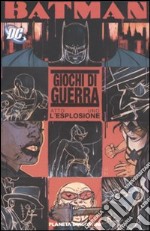 Giochi di guerra. Batman (1) libro