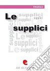 Le supplici. E-book. Formato EPUB libro di Eschilo