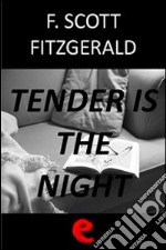 Tender is the night