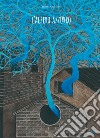 L'albero azzurro. Ediz. illustrata libro di Hassanzadeh Sharif Amin