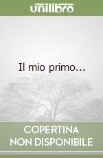 Il mio primo...