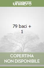 79 baci + 1 libro