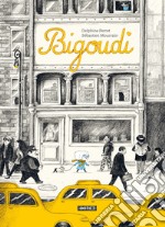 Bigoudì. Ediz. a colori libro