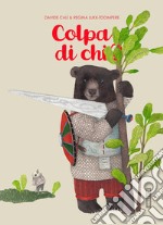 Colpa di chi? Ediz. a colori libro