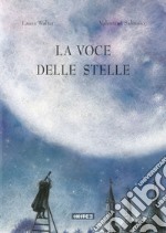 La voce delle stelle libro