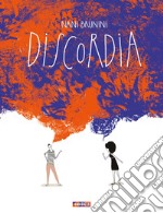 Discordia. Ediz. a colori libro