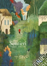 Sentieri. Ediz. illustrata libro