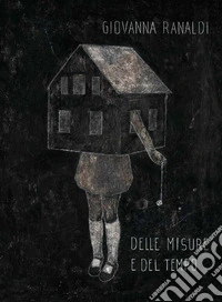 Delle misure e del tempo libro