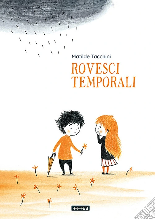Rovesci temporali. Ediz. illustrata