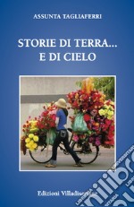 Storie di terra... e di cielo libro