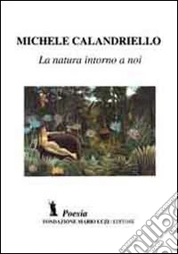 La natura intorno a noi
