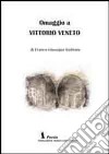 Omaggio a Vittorio Veneto libro