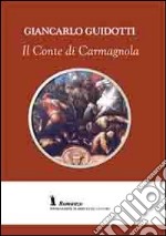 Il conte di Carmagnola libro