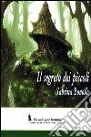 Il segreto dei piccoli libro di Bonollo Sabrina