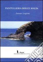 Pantelleria dolce malìa libro