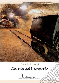 La via dell'argento libro