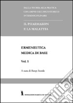 Ermeneutica medica di base. Vol. 1