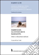 Mario Luzi: da un'oscurità raggiante. Ediz. rumena libro